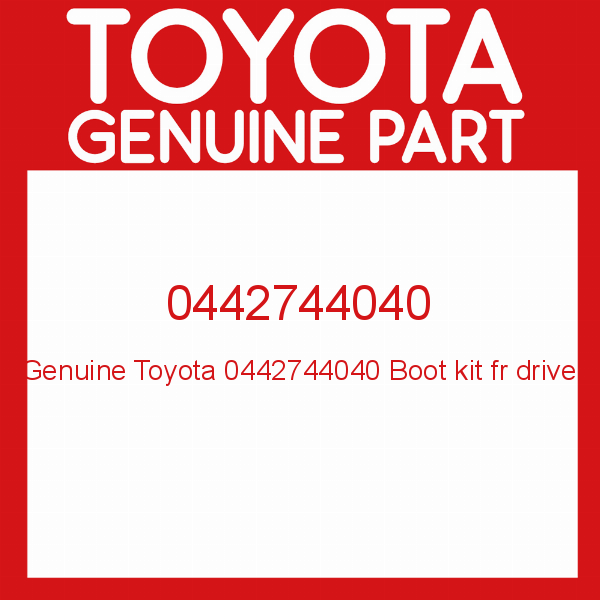 Genuine Toyota 0442744040 Boot kit fr drive