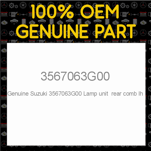 Genuine Suzuki 3567063G00 Lamp unit  rear comb lh