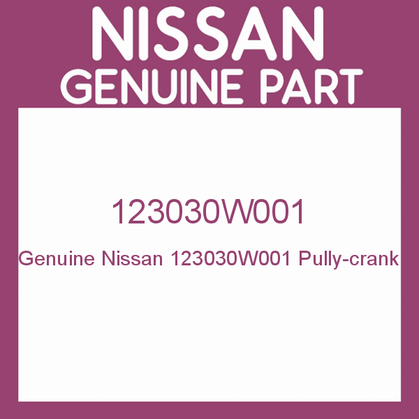 Genuine Nissan 123030W001 Pully-crank