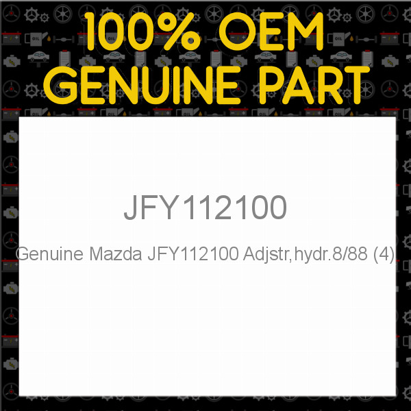 Genuine Mazda JFY112100 Adjstr,hydr.8/88 (4)