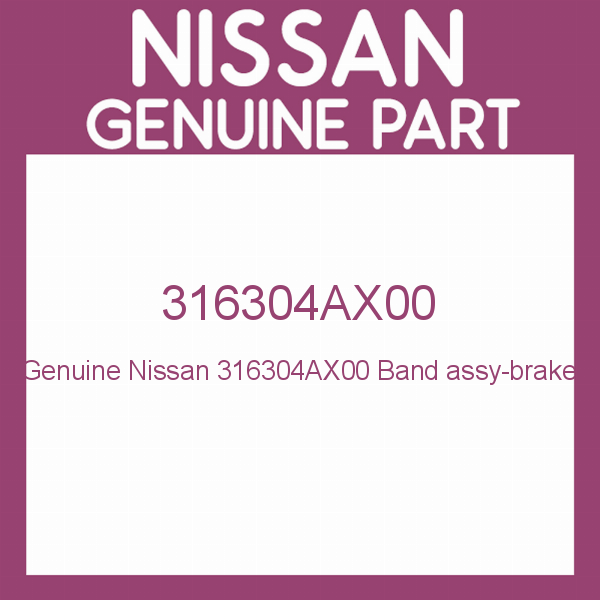 Genuine Nissan 316304AX00 Band assy-brake