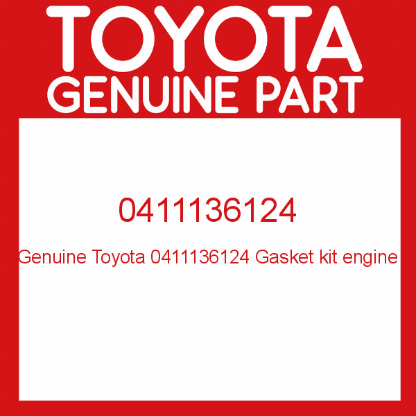 Genuine Toyota 0411136124 Gasket kit engine