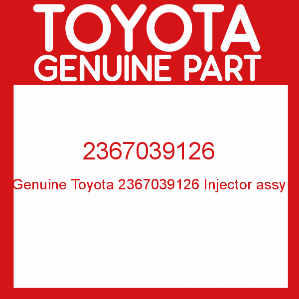 Genuine Toyota 2367039126 Injector assy